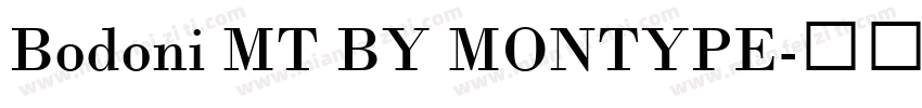 Bodoni MT BY MONTYPE字体转换